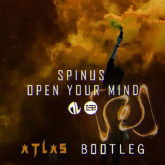 Open Your Mind (Atlas Bootleg)