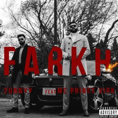 Farkh - 2unnyy ft. MC Prince Virk (Punjabi Hip-Hop)
