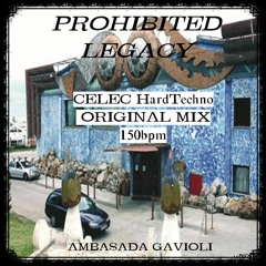 Prohibited Legacy (Original mix)