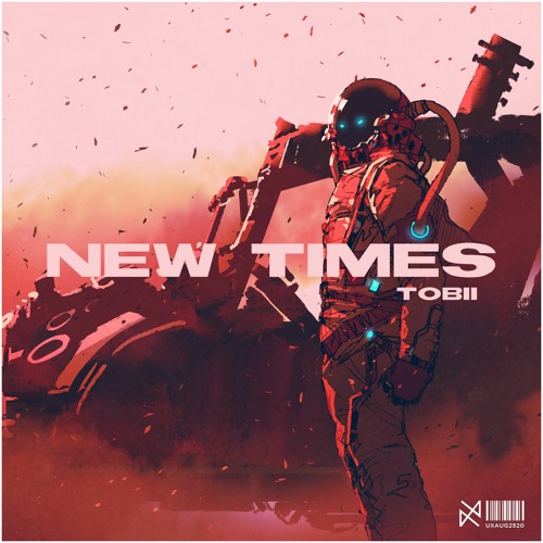 Tobii - New Times [UXN Release]