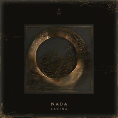 Nada - Lacina Ep [MŎNɅDɅ 077]