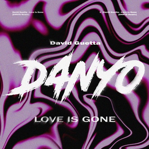 g-rap AGG now that's love プロモシングル Stream David Guetta - Love Is Gone [D4NYO Afro House Remix] ** no
