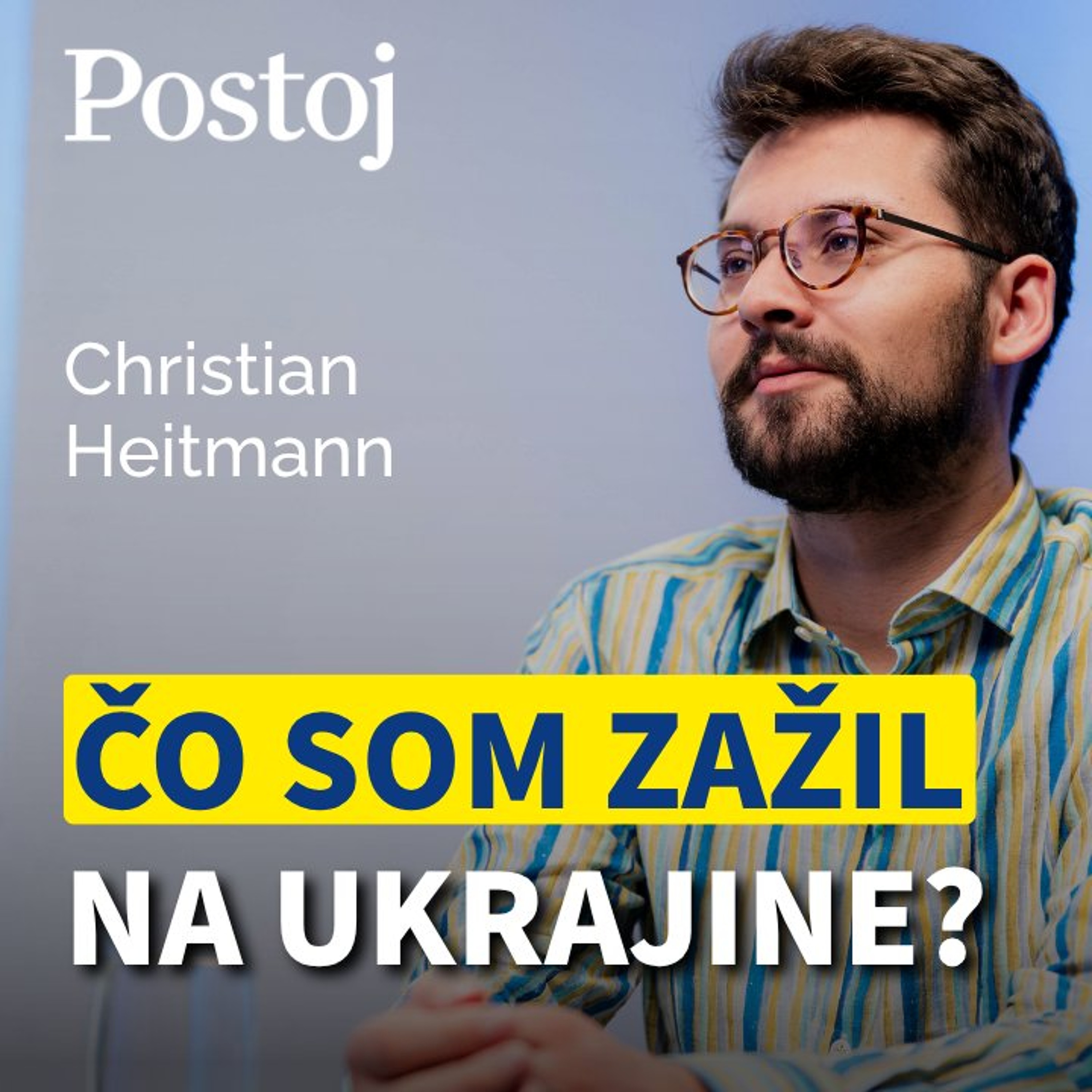 Christian Heitmann po návrate z Ukrajiny: Civilisti sú fatalisti, vojaci vidia zlepšenie episode artwork