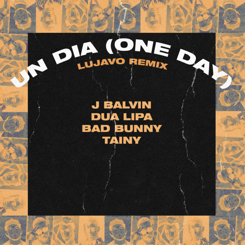 Un Dia (One Day) - LUJAVO Remix