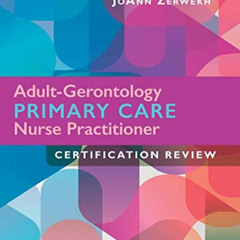Read PDF 📕 Adult-Gerontology Primary Care Nurse Practitioner Certification Review by