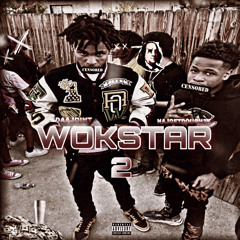 WOKSTAR 2 Ft Najgetdough3k