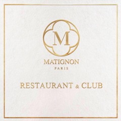 Matignon Paris Restaurant By  Dj Brassco (House Music , March 2020)