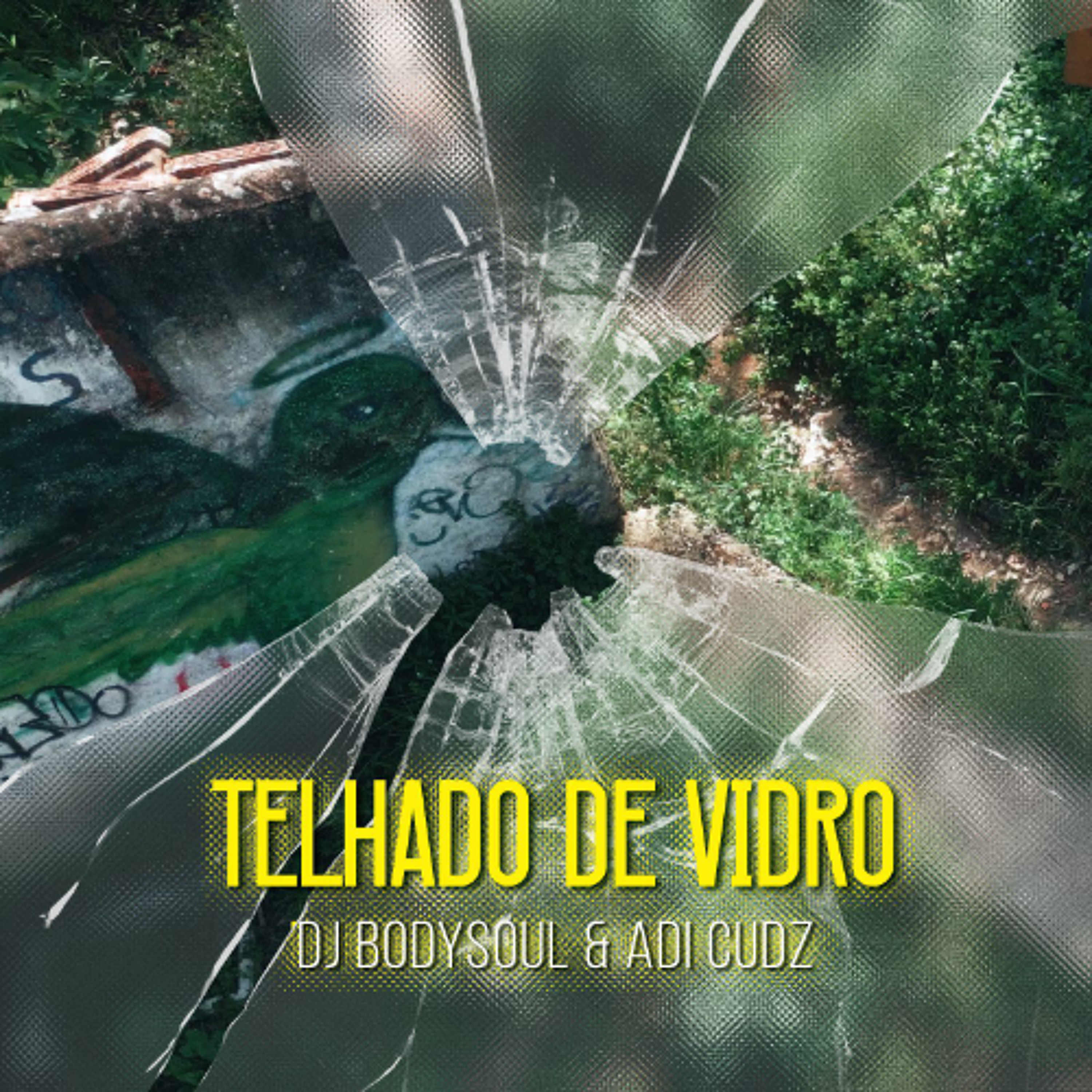 Dj Bodysoul & Adi Cudz - Telhado de vidro episode artwork