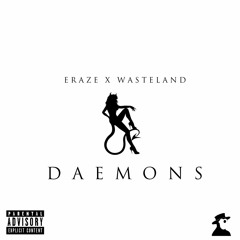Wasteland Doctor X Eraze - Daemons