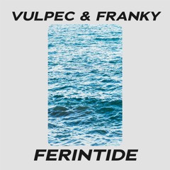 Vulpec & Franky - Ferintide