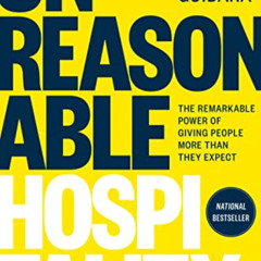 VIEW EBOOK 📋 Unreasonable Hospitality: The Remarkable Power of Giving People More Th