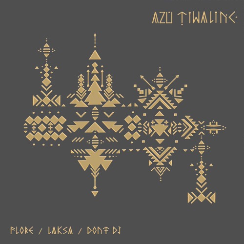 Azu Tiwaline - Izen Zaren (Laksa Remix)