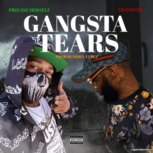 Gangsta tears