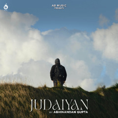 JUDAIYAAN - ABHINANDAN GUPTA