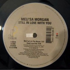meli'sa morgan - still in love (karma c edit) (2012)