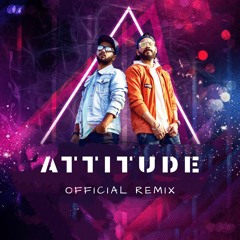 ATTITUDE (OFFICIAL REMIX)