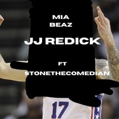 JJ Redick ft. Stonethecomedian (prod.@jadennreloded)