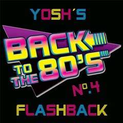 Back To The 80´s #4 - Yosh´s Flashback