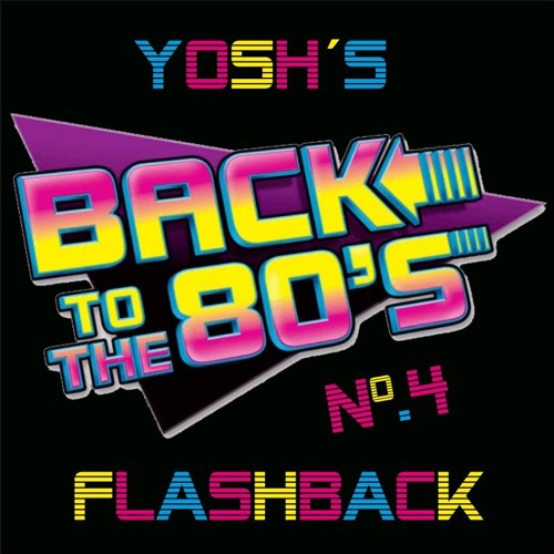 Back To The 80´s #4 - Yosh´s Flashback