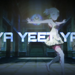 Ya Yeet Ya (Revisited)