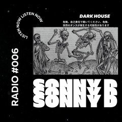 DARK HOUSE MIX (SONNY D RADIO HALLOWEEN EDITION)