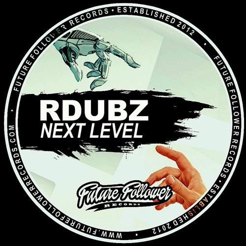 RDubz - Next Level