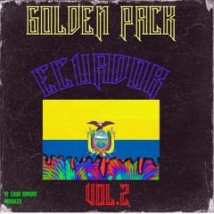 Golden Pack Version Ecuador Vol.2 Chino Andrade Prod