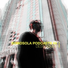 SOMOSOLA PODCAST #4 (DESCOQUEO)