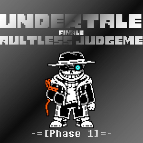 [Undertale Finale:A Faultless Judgement]Phase1 - True Judgement[+FLP&Midi]