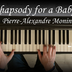 Rhapsody for a Baby - Pierre-Alexandre Monin