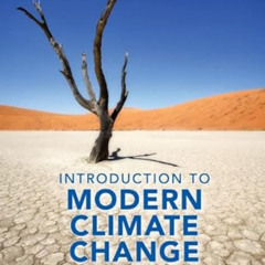 FREE PDF 📗 Introduction to Modern Climate Change by  Andrew Dessler KINDLE PDF EBOOK