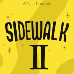 Episode 360 - Sidewalk II