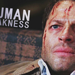 Castiel I Human weakness [12.12]