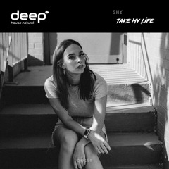 SHY - Take My Life (Original Mix) DHN154