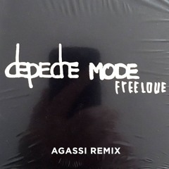 Depeche Mode - Freelove (Agassi Remix) [FREE DOWNLOAD]