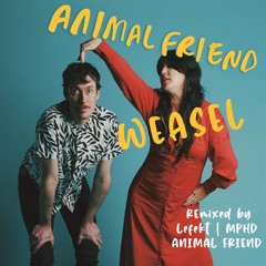 PREMIERE: Animal Friend - Weasel (Lefekt Remix) [Green Gorilla Lounge]