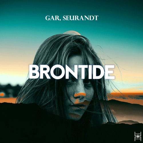 GAR, Seurandt - Brontide