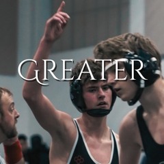 Greater (Feat Money Mitch)