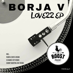 LOVE22 (Ruben Zurita Remix)