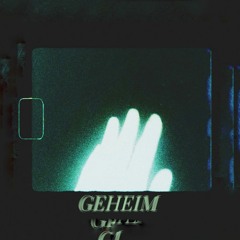 SINGLE: GEHEIM (prod. by IMMORTAL)
