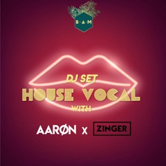 Aaron X Zinger - House Vocal