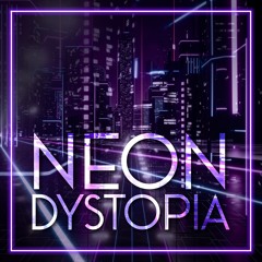 Neon Dystopia - Act 1