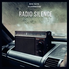 Radio Silence (feat. Ren Faye)