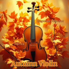 Autumn Violin (Remix)