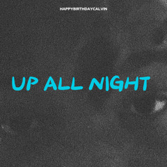 Up All Night