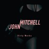 Download Video: JohnMitchell - Dirty Works