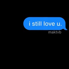 i still love u. (prod. sixtoxion)