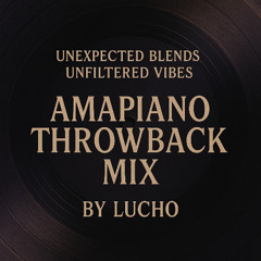 Classic Amapiano Tunes | Throwback Mix