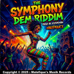 Chat Dem A Chat Remix (The Symphony Dem Riddim Prod By Yoyopcman Malefique's)