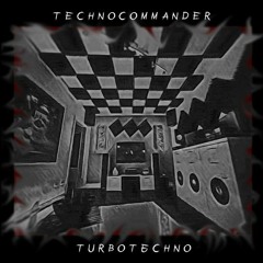#138 DJ TechnoCommander @ TurboTechno 155bpm